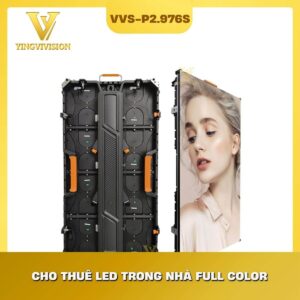màn hình LED rental trong nhà P2.976 từ thương hiệu VIVISION