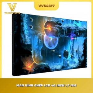 màn hình ghép LCD 46 inch viền 1.7mm