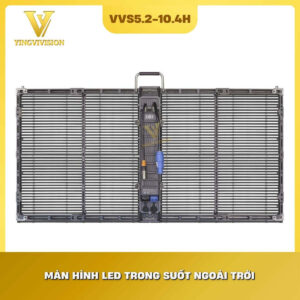Module màn hình led trong suốt ngoài trời P5.2-10.4 mẫu 4