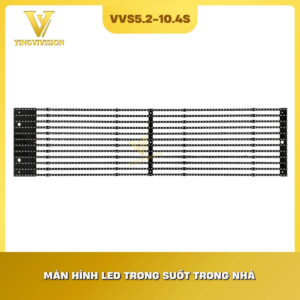 Màn hình LED trong suốt trong nhà P5.2-10.4 mẫu 6