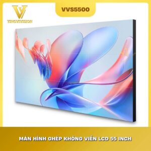 Màn hình ghép không viền LCD 55 inch VVS5500 - VIVISION