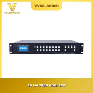Bộ chuyển mạch HDMI 8x8 Matrix độ phân giải cao của VIVISION