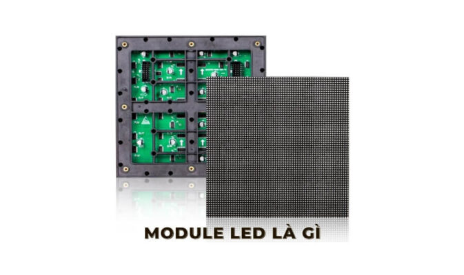 Cấu tạo mặt trước và mặt sau của một module LED chất lượng cao dùng để lắp ghép màn hình LED cỡ lớn