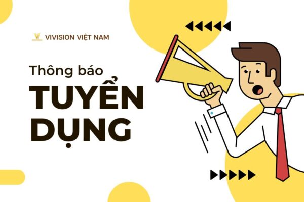 Thông báo Tuyển dụng Việc làm 2026 VIVISION