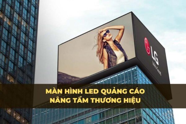 ảnh đại diện bài viết màn hình led quảng cáo