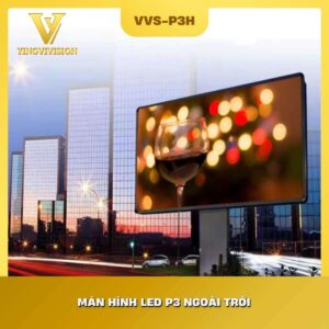Màn hình LED P3 ngoài trời VIVISION